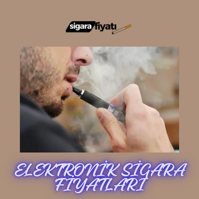 Elektronik sigara fiyatları 